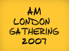 AM London Gathering