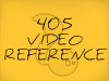 405 Video Reference